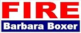 FIRE Barbara Boxer anti obama bumper sticker