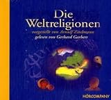  : Die Weltreligionen. 5 CDs