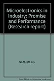 Microelectronics in industry : promise and performance