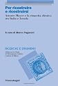 Per ricostruire e ricostruirsi. Astorre Mayer e la rinascita ebraica tra Italia e Israele
