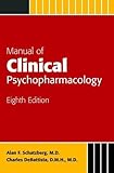 Manual of clinical psychopharmacology