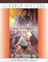 Student Athlete's Guide to College Success: Peak Performance in Class and Life
