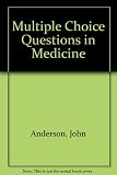 The multiple choice question in medicine