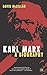 Karl Marx: A Biography; Fourth Edition
