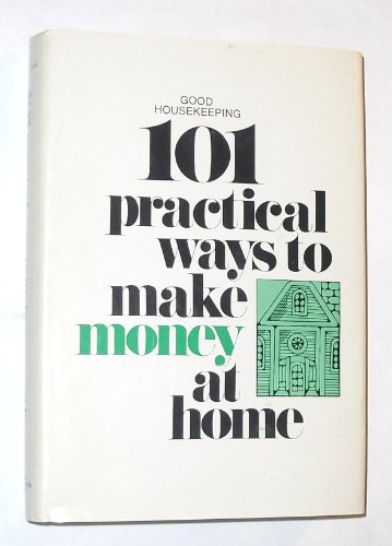 101 practical ways to make money at home,