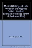 Musical settings of late Victorian and modern British literature : a catalogue