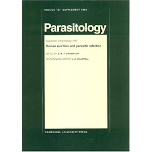 【クリックで詳細表示】Human Nutrition and Parasitic Infection： Volume 107， Parasitology Supplement 1993 [ペーパーバック]