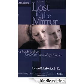 Lost in the Mirror: An Inside Look at Borderline Personality Disorder