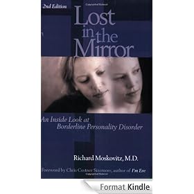 Lost in the Mirror: An Inside Look at Borderline Personality Disorder