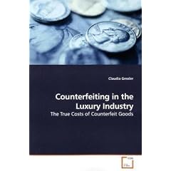 Counterfeiting in the Luxury Industry: The True Costs of Counterfeit Goods