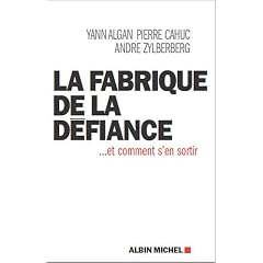 La fabrique de la d�fiance