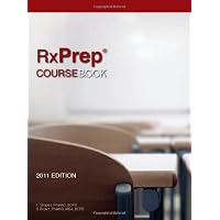 RxPrep's 2011 Course Book for NAPLEX® Pharmacist Licensure Exam