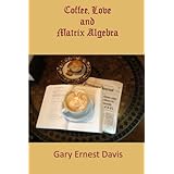 coffee love and matrix algebra
