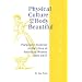 PHYSICAL CULTURE & BODY BEAUTIFUL