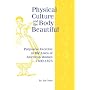 PHYSICAL CULTURE & BODY BEAUTIFUL