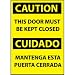 Bilingual Plastic Sign - Caution This Door Must Be Kept Closed