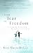 From Fear to Freedom: Living as Sons and Daughters of God