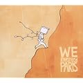 We Invented Paris