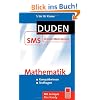 Mathematik: 5. bis 10. Klasse - Kompaktwissen - Testfragen - Mit Lernquiz f�rs Handy