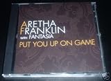 Put You Up On Game