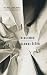Violence: Six Sideways Reflections (Big Ideas/Small Books)