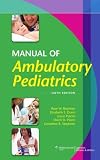 Manual of Ambulatory Pediatrics [Spiral-bound] [2009] Sixth Ed. Rose W. Boynton RN CPNP, Elizabeth S. Dunn BSN RNC PNP, Joyce Pulcini PhD RN CS PNP, Sherri St. Pierre, Geraldine R. Stephens BS RN MEd PNP