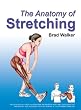 The Anatomy of Stretching The Anatomy of Stretching