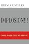 IMPLOSION!!!: GONE WITH THE WEATHER!