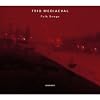Trio Mediaeval: Folk Songs