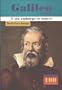 Galileo Galilei. Y sin embargo se mueve (100 Personajes) (100 Personajes-100 Autores / Collection of 100 Personalities) (Spanish Edition)