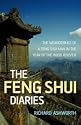 The Feng Shui Diaries: The Wit and Wisdom of a Feng Shui Man