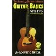 Guitar Basics, Step 2: For Acoustic Guitar (The Ultimate Beginner Series) by Keith Wyatt