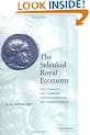 The Seleukid Royal Economy: The Finances and Financial Administration of the Seleukid Empire