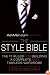AskMen.com Presents The Style Bible: The 11 Rules for Building a Complete and Timeless Wardrobe