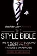 AskMen.com Presents The Style Bible: The 11 Rules for Building a Complete and Timeless Wardrobe