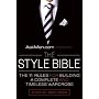 Askmen.com Presents the Style Bible: The 11 Rules &hellip by James Bassil