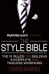 AskMen.com Presents The Style Bible: The 11 Rules for Building a Complete and Timeless Wardrobe