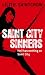 Saint City Sinners: A Dante Valentine Novel: Book Four (Dante Valentine Novel)