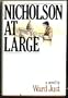 Nicholson at large: A novel