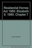 Residential Homes Act 1980 : Elizabeth II. 1980. Chapter 7