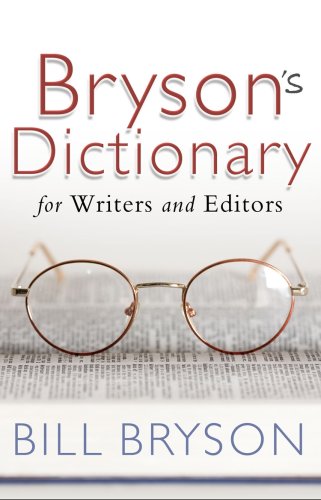 Bryson's Dictionary: For Writers and Editors