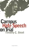 Campus Hate Speech on Trial