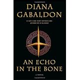 An Echo in the Bone: A Novel (Outlander) By Diana Gabaldon