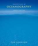 Essentials of Oceanography (with OceanographyNOW, InfoTrac 1-Semester Printed Access Card)