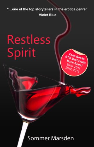 Restless Spirit - a full-length erotic romance novel (Xcite Erotic Romance Novels) by Sommer Marsden