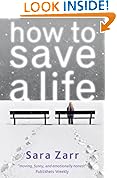 How To Save A Life