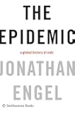 The Epidemic: A Global History of AIDS