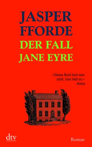 Der Fall Jane Eyre: Roman