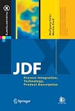 JDF: Process Integration, Technology, Product Description (X.media.publishing)