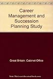 Career management and succession planning study